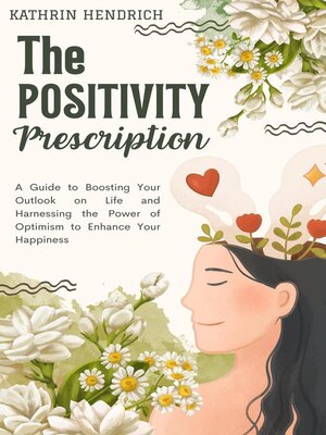 cover image of The Positivity Prescription